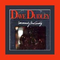 Dave Dudley - Uncommonly Good Country